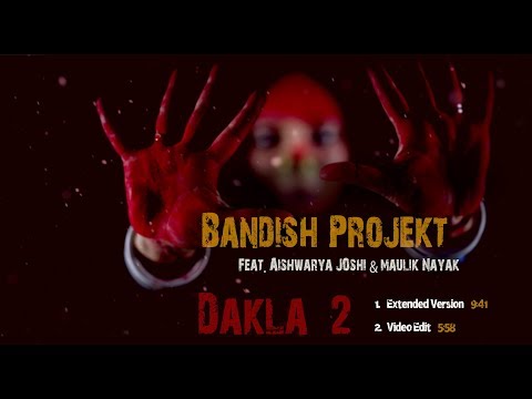 Bandish Projekt Dakla 2 Feat Aishwaryajoshimusic Maulik Nayak
