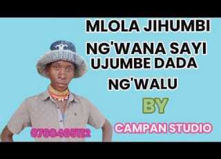  MLOLA JIHUMBI NG WANASAYI UJUMBE DADA NG WALU BY KAMPANI STUDIO