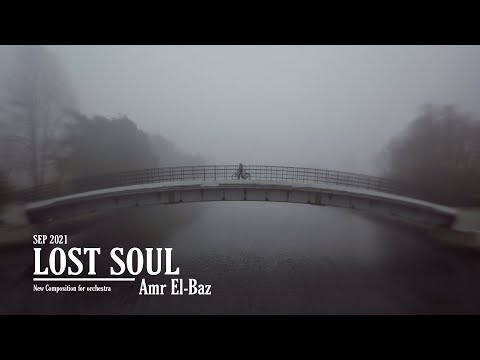 LOST SOUL روح تائه Amr El Baz