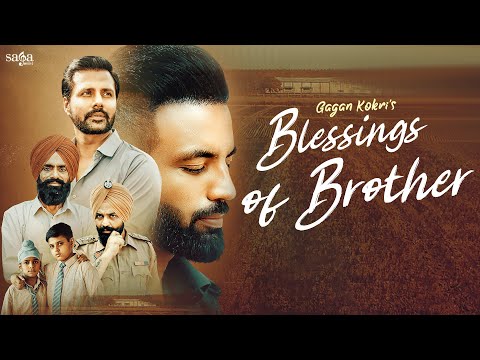 Blessings Of Brother Gagan Kokri Laddi Gill Joban Cheema New Punjabi Song 2021 Saga Music Blessings Of Brother Gagan Kokri Laddi Gill Joban Cheema New Punjabi Song 2021 Saga Music