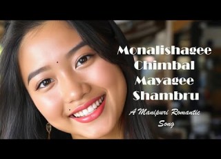 Monalishagi Chimbal Mayagi Shambroo Manipuri Song Official Music Video