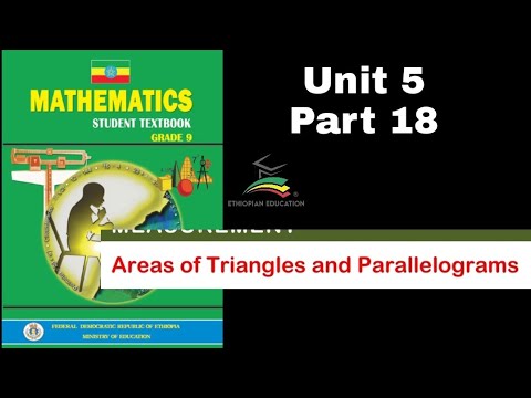 Ethiopian Grade 9 Maths Unit 5 P 18 Area Of Triangle And Parallelogram