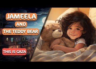  Jameela And The Teddy Bear This Is Gaza