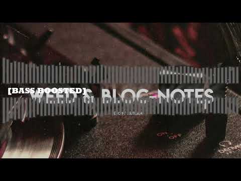 Exotik Weed Bloc Notes Ft Mc Artisan BASS BOOSTED