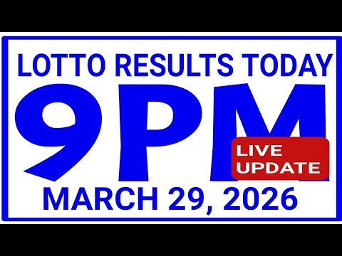 9PM DRAW Lotto Results Today March 29 2026 Swertres Results 2d 3d Ez2 Pcso Olrt3d