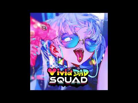 BETTER MIXING CH4NGE Vivid BAD Squad X Rin