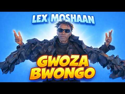 Lex Moshaan Gwoza Bwongo Official Visualizer