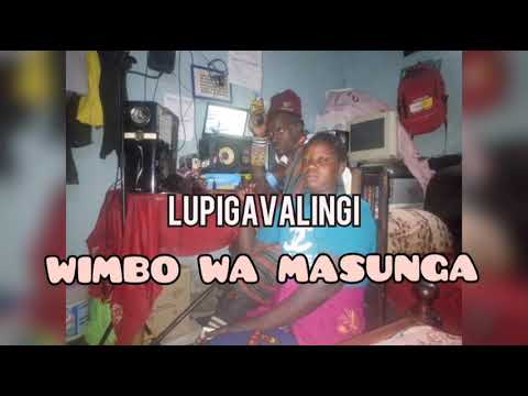 LUPIGAVALINGI WIMBO WA MASUNGA