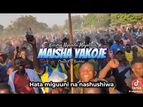 KISIMA NYANDA MAJABALA MAISHA YAKOJE