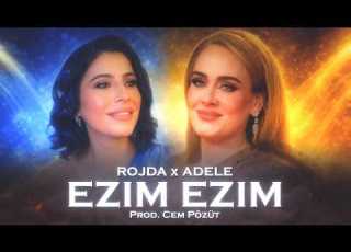  Rojda X Adele Ezim Ezim Prod Cem Pözüt