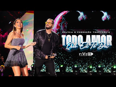 Galícia E Forrózão Tropykália Todo Amor Que Eu Te Dei DVD Galícia In Casa Galícia E Forrózão Tropykália Todo Amor Que Eu Te Dei DVD Galícia In Casa