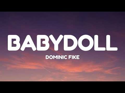 Dominic Fike Babydoll Lyrics