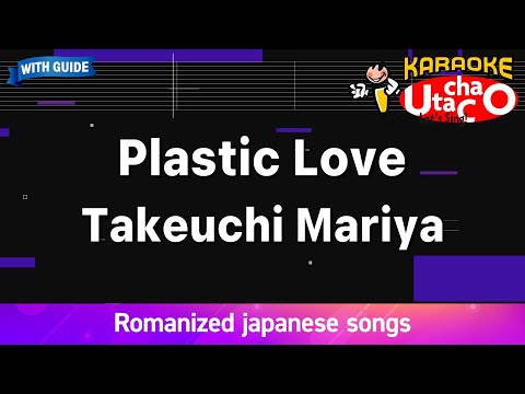 Plastic Love Takeuchi Mariya Romaji Karaoke With Guide