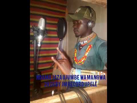 Ndama Jaza Ujumbe Wa Mangwa 2026 By Jm Record Upele