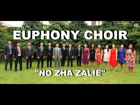 No Zha Zalie How Great Thou Art EUPHONY CHOIR