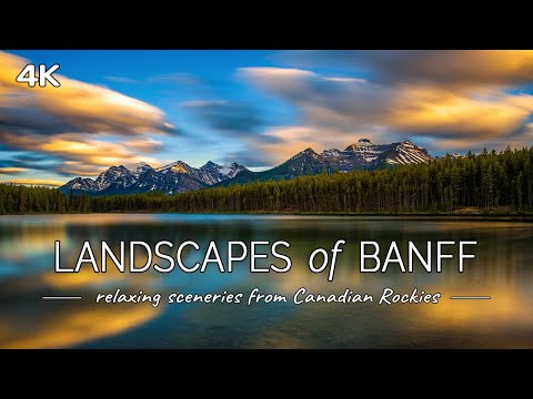 Landscapes Of Banff National Park Scenes From Canadian Rockies With Relaxing Music 4K UHD Video