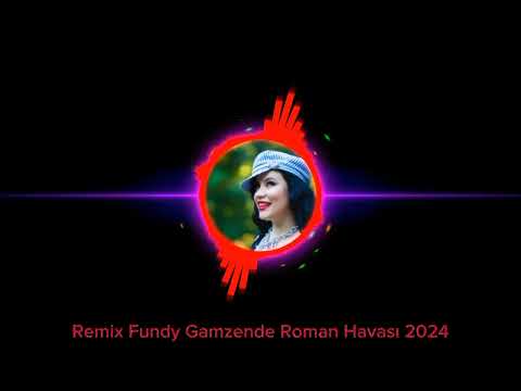 Ünlü DJ Onur Remix Fundy Gamzende Uyut Beni Roman Havası 2024