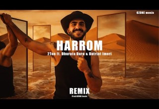 2Ton Ft Dhurata Dora Butrint Imeri HAROM REMIX