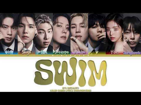 BTS 방탄소년단 SWIM You As Member 8 Members Karaoke
