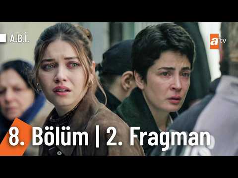 A B İ 8 Bölüm 2 Fragman Melek Masum Mahinur Da Mağdur Abidiziatv