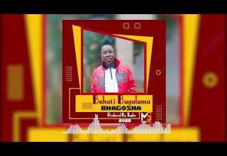 BAHATI BUGALAMA Song BHAGOSHA Produced By Mbasha Studio