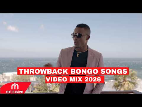 THROWBACK BONGO SONGS MIX 2026 BY DJ BUNDUKI FT FT ALIKIBA DIAMOND RAYVANNY MBOSSO HARMONIZE