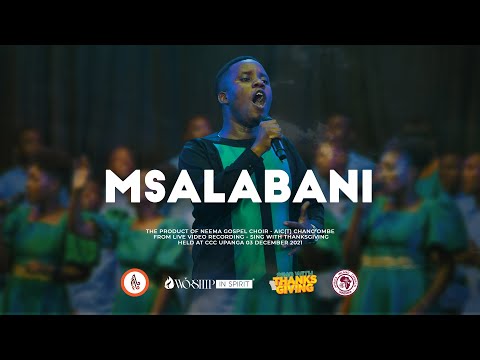 Neema Gospel Choir Msalabani Official Live Music
