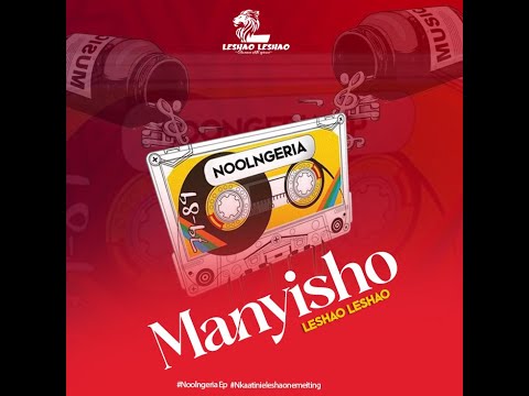MANYISHO LESHAO LESHAO OFFICIAL AUDIO Track 3