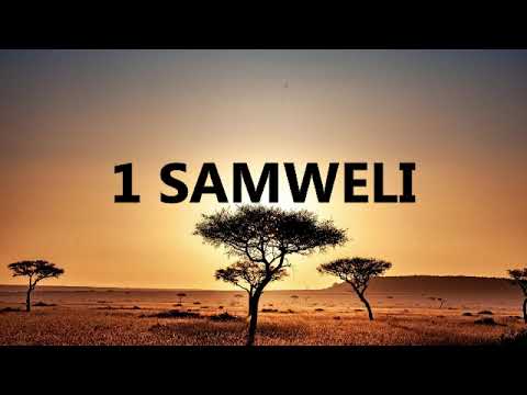 1 Samweli Swahili Good News Audio Bible
