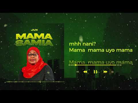 Jux Mama Samia Official Audio
