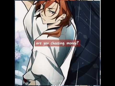SOUKOKU I Think I Choose Money Chuuya Dazai Trendy Bsd Bungoustraydogs Fyp