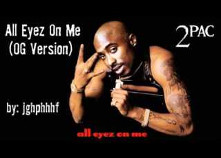 2Pac All Eyez On Me Ft Big Syke OG Version