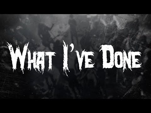 Linkin Park What I Ve Done Lyrics