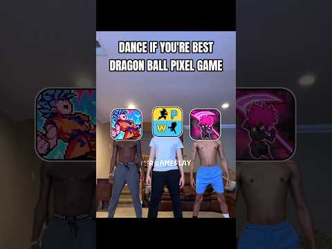 Dance If You Re Best Dragon Ball Pixel Game Powerwarriors Zlegends3 Ultimateheroes Dbza
