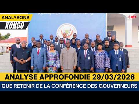 ANALYSE APPROFONDIE 29 03 2026 Que Retenir De La Conférence Des Gouverneurs
