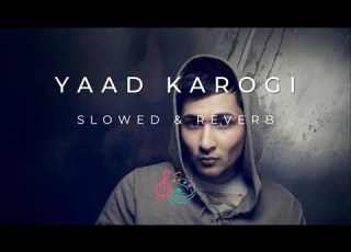 Zack Knight Yaad Karogi Slowed And Reverb Reverb By Zaland