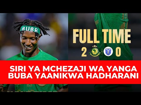 DUUH SIRI YA MCHEZAJI WA YANGA BUBA YAANIKWA HADHARANI DUUH SIRI YA MCHEZAJI WA YANGA BUBA YAANIKWA HADHARANI