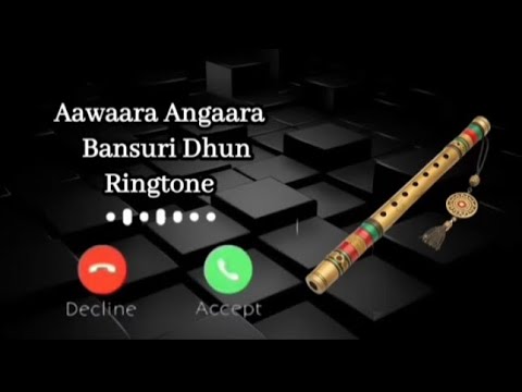 New Flute Ringtone Awara Angara Flute Ringtone Mobile Call Ringtone Instrumental Ringtone
