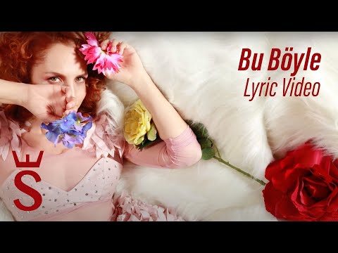 Sertab Erener Bu Böyle Lyric Video