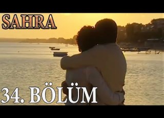  Sahra 34 Bölüm FİNAL HD