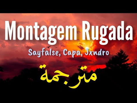 Sayfalse Cape JXNDRO Montagem Rugada مترجمة ENG Translation Lyrics Sayfalse Cape JXNDRO Montagem Rugada مترجمة ENG Translation Lyrics