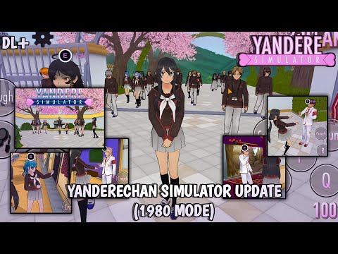 YANDERECHAN SIMULATOR 1 5 3 1980 MODE YANDERE SIMULATOR FAN GAME ANDROID DL