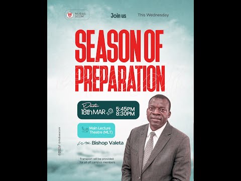 SEASON OF PREPARATIONS WITH BISHOP VALETA