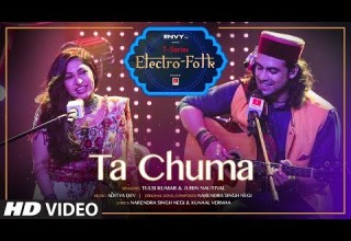 ELECTRO FOLK Ta Chuma Tulsi Kumar Jubin Nautiyal Aditya Dev Bhushan Kumar T Series 