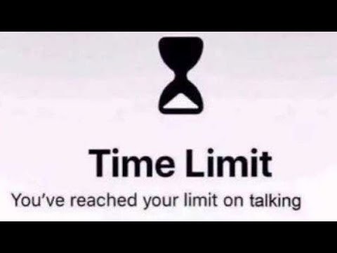 You Ve Reached Your Limit On Talking You Ve Reached Your Limit On Talking