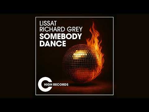 Lissat Richard Grey Somebody Dance Funky Tribal Mix