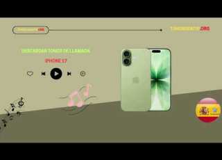  Descargar Tonos De Llamada IPhone 17 Gratis 2026 Tonosgratis Org