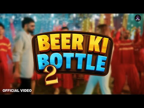 BEER KI BOTTLE 2 Sandeep Surila Ram Mehar Mahla Pooja Hooda Neenu New Haryanvi Song 2025 BEER KI BOTTLE 2 Sandeep Surila Ram Mehar Mahla Pooja Hooda Neenu New Haryanvi Song 2025