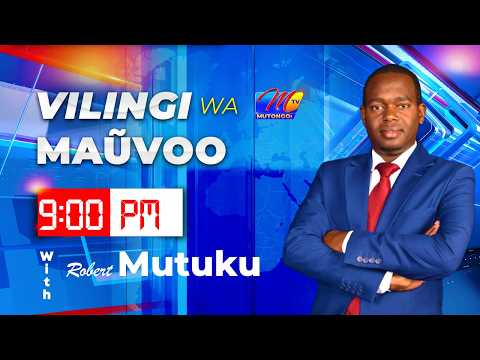 VILINGI WA MAUVOO 9PM 23RD MARCH 2026 WINAKE ROBERT MUTUKU