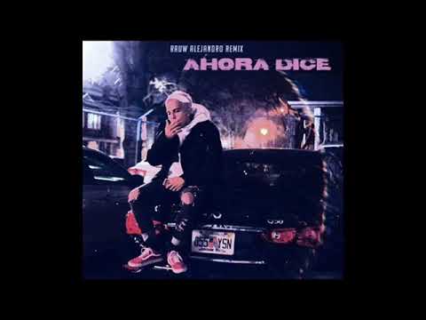 Rauw Alejandro Ahora Dice Remix